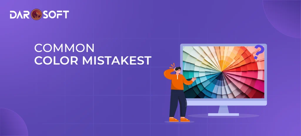 Design With Incorrect Color Combination The Right Palette for Conversions - DaroSoft